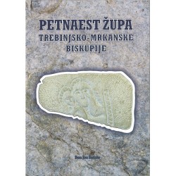 PETNAEST ŽUPA TREBINJSKO-MRKANSKE BISKUPIJE