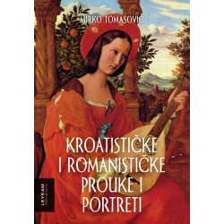 KROATISTIČKE I ROMANISTIČKE PROUKE I PORTRETI