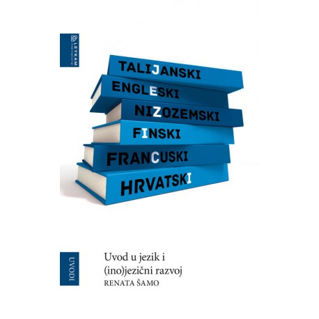 UVOD U JEZIK I (INO) JEZIČNI RAZVOJ