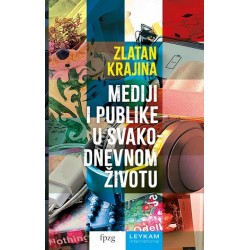 MEDIJI I PUBLIKE U SVAKODNEVNOM ŽIVOTU