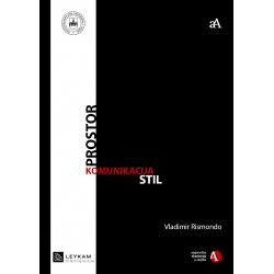 PROSTOR/KOMUNIKACIJA/STIL