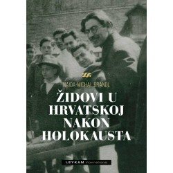 ŽIDOVI U HRVATSKOJ NAKON HOLOKAUSTA
