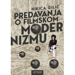PREDAVANJA O FILMSKOM MODERNIZMU