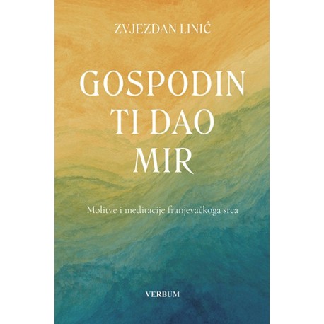 GOSPODIN TI DAO MIR