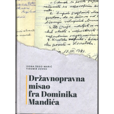 DRŽAVNOPRAVNA MISAO FRA DOMINIKA MANDIĆA