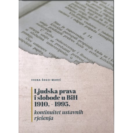 LJUDSKA PRAVA I SLOBODE U BIH 1910. - 1995.