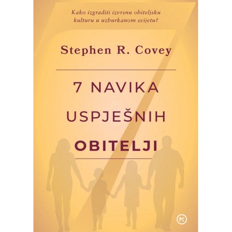 7 NAVIKA USPJEŠNIH OBITELJI