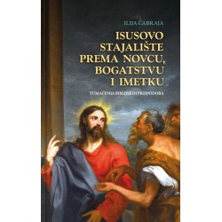 ISUSOVO STAJALIŠTE PREMA NOVCU, BOGATSTVU I IMETKU