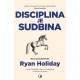 DISCIPLINA JE SUDBINA
