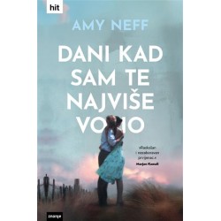 DANI KAD SAM TE NAJVIŠE VOLIO