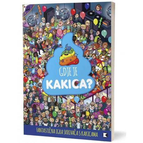 GDJE JE KAKICA?