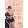DVIJE LJUBAVI SOPHIE STROM