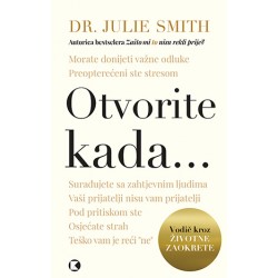 OTVORITE KADA...