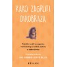 KAKO ZAGRLITI DIKOBRAZA