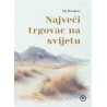 NAJVEĆI TRGOVAC NA SVIJETU