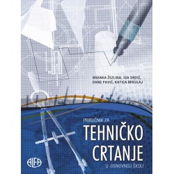 PRIRUČNIK ZA TEHNIČKO CRTANJE U OSNOVNOJ ŠKOLI