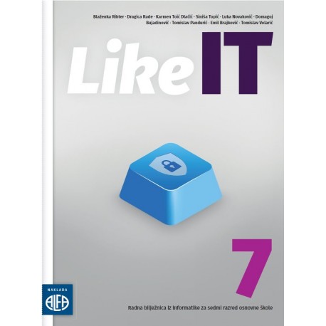 LIKE IT 7 RADNA BILJEŽNICA IZ INFORMATIKE ZA 7.RAZRED NOVO