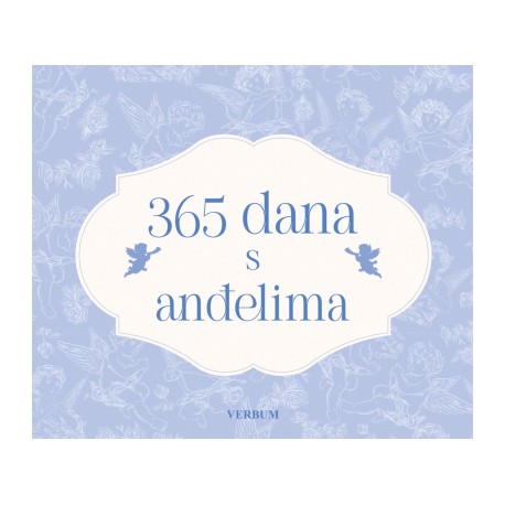 365 DANA S ANĐELIMA