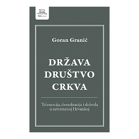 DRŽAVA, DRUŠTVO, CRKVA