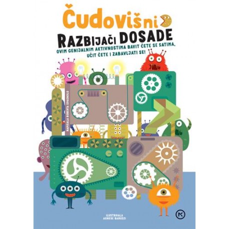 ČUDOVIŠNI RAZBIJAČI DOSADE