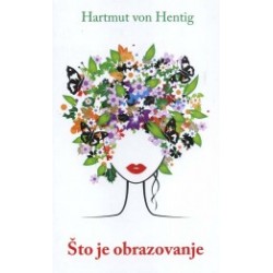 ŠTO JE OBRAZOVANJE?