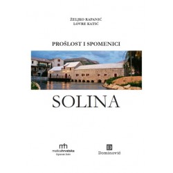 PROŠLOST I SPOMENICI SOLINA