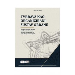 TVRĐAVA KAO ORGANIZIRANI SUSTAV OBRANE