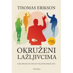 OKRUŽENI LAŽLJIVCIMA