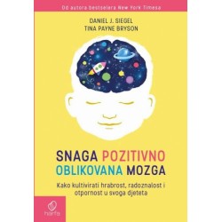 SNAGA POZITIVNO OBLIKOVANA MOZGA