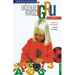 MONTESSORI: UČENJE KROZ IGRU