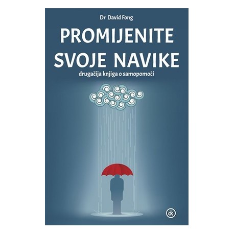 PROMIJENITE SVOJE NAVIKE