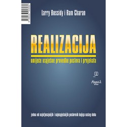 REALIZACIJA -umijeće uspješne provedbe poslova i projekata