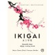 IKIGAI - JAPANSKA TAJNA DUGOG I SRETNOG ŽIVOTA