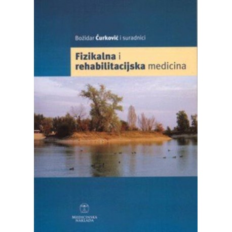 FIZIKALNA I REHABILITACIJSKA MEDICINA