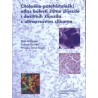 CITOLOŠKO - PATOHISTOLOŠKI ATLAS BOLESTI ŠTITNE ŽLIJEZDE I DOŠTITNIH ŽLIJEZDA S ULTRAZVUČNIM SLIKAMA