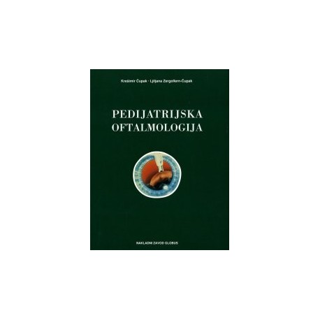 PEDIJATRIJSKA OFTAMOLOGIJA