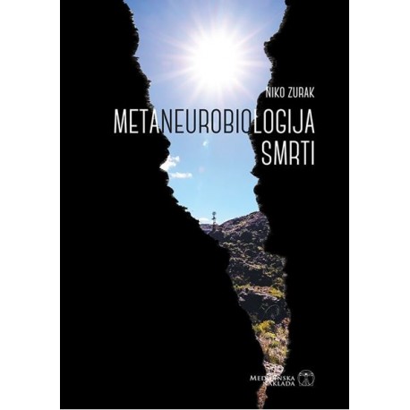 META NEUROBIOLOGIJA SMRTI