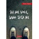 SVI ME VOLE, SAMO TATA NE