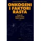 ONKOGENI I FAKTORI RASTA