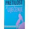 PRETILOST I LIJEČENJE