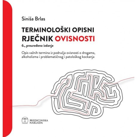 TERMINOLOŠKI OPISNI RIJEČNIK OVISNOSTI 6., PREUREĐENO IZDANJE