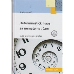 DETERMINISTIČKI KAOS ZA NEMATEMATIČARE