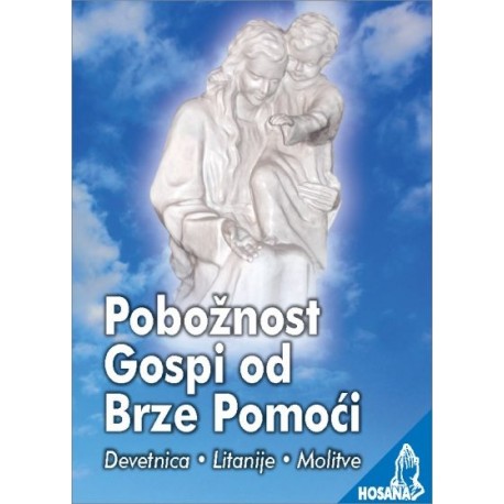 POBOŽNOST GOSPI OD BRZE POMOĆI