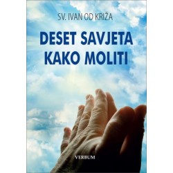 DESET SAVJETA KAKO MOLITI