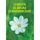 13 SAVJETA SV- ANTUNA ZA KRŠĆANSKI ŽIVOT