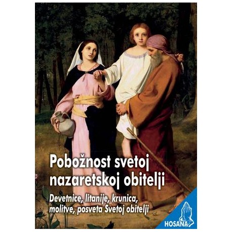 POBOŽNOST SV. NAZARETSKOJ OBITELJI