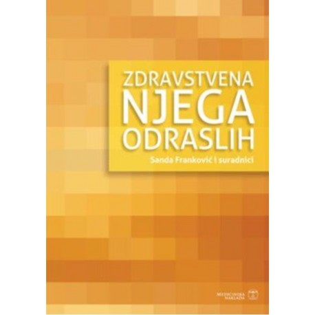 ZDRAVSTVENA NJEGA ODRASLIH