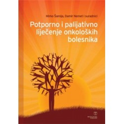 POTPORNO I PALIJATIVNO LIJEČENJE ONKOLOŠKIH BOLESNIKA