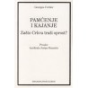 PAMĆENJE I KAJANJE : ZAŠTO CRKVA TRAŽI OPROST?