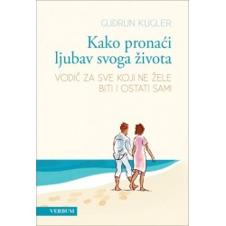 KAKO PRONAĆI LJUBAV SVOG ŽIVOTA